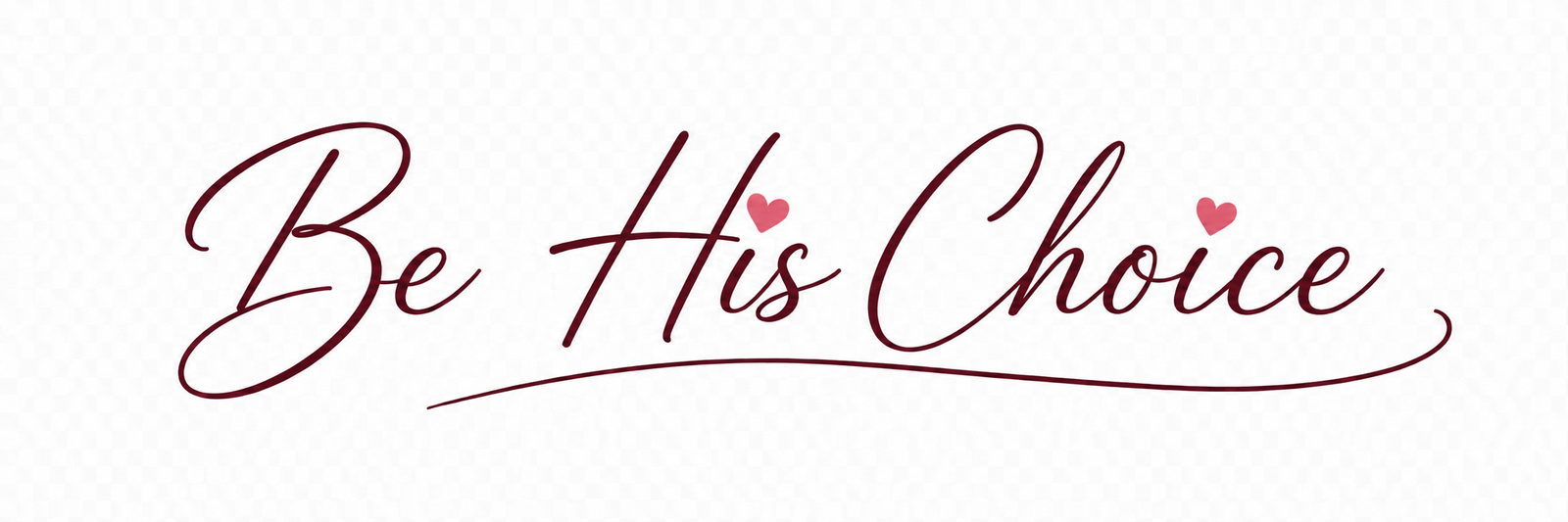 Be His Choice